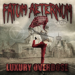 Fatum Aeternum : Luxury Overdose